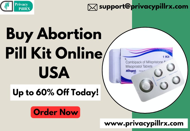 Buy Abortion Pill Kit Online USA - Up to 60% Off Today!