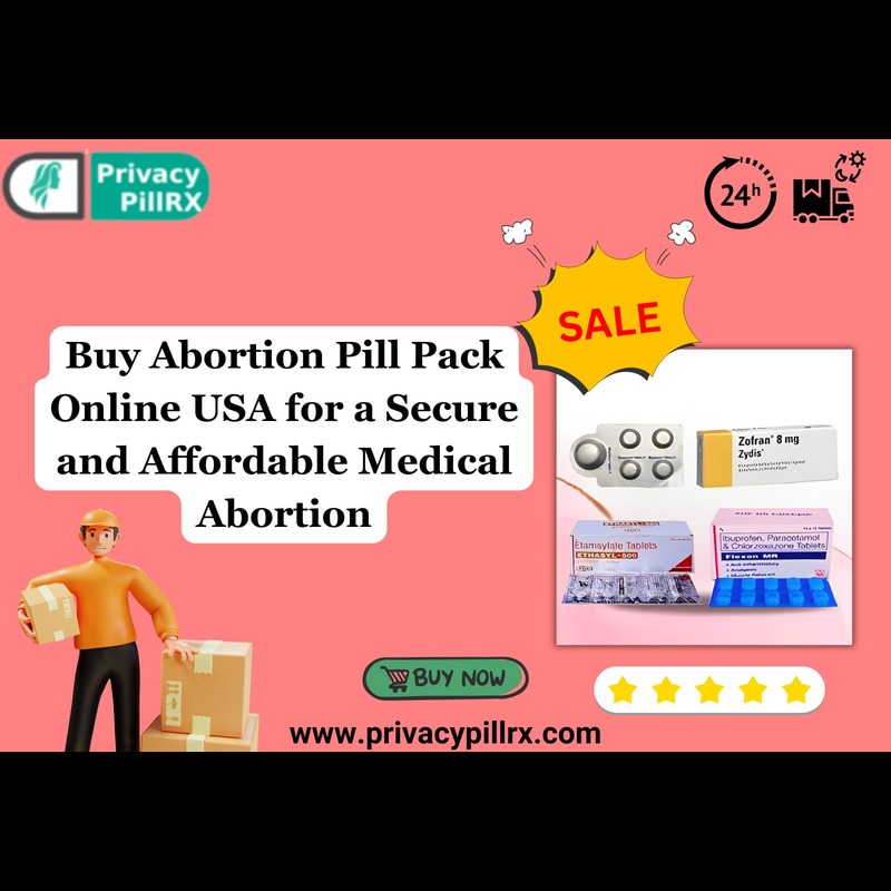 Buy Abortion Pill Pack Online USA for a Secure and Affordable Medical Abortion